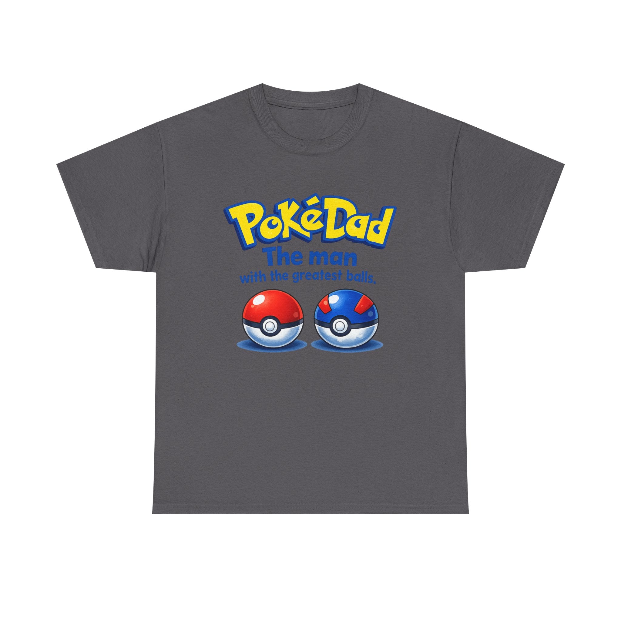 PokeDad "The Man With The Greatest Balls" Tee – Funny Father's Day Gift