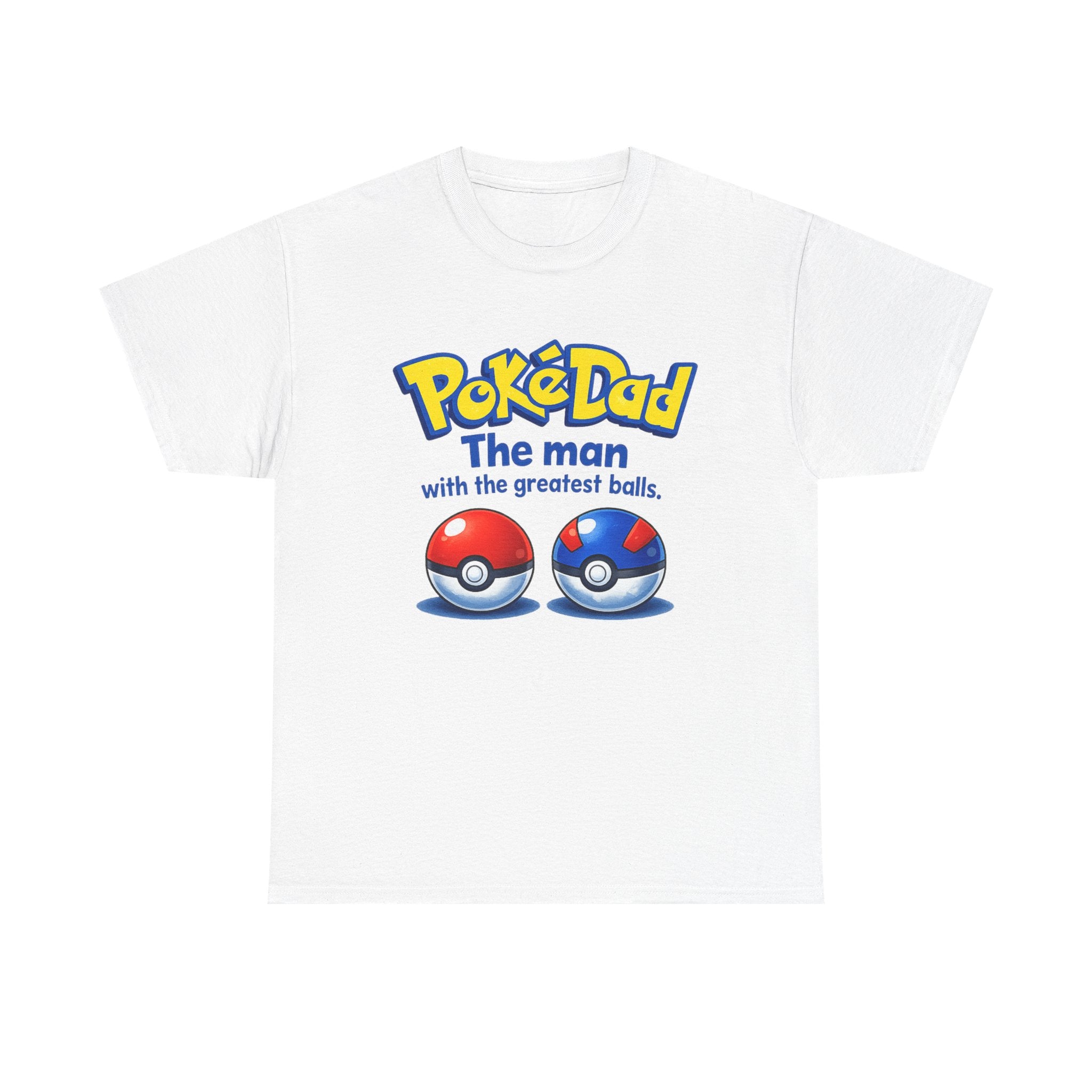 PokeDad "The Man With The Greatest Balls" Tee – Funny Father's Day Gift