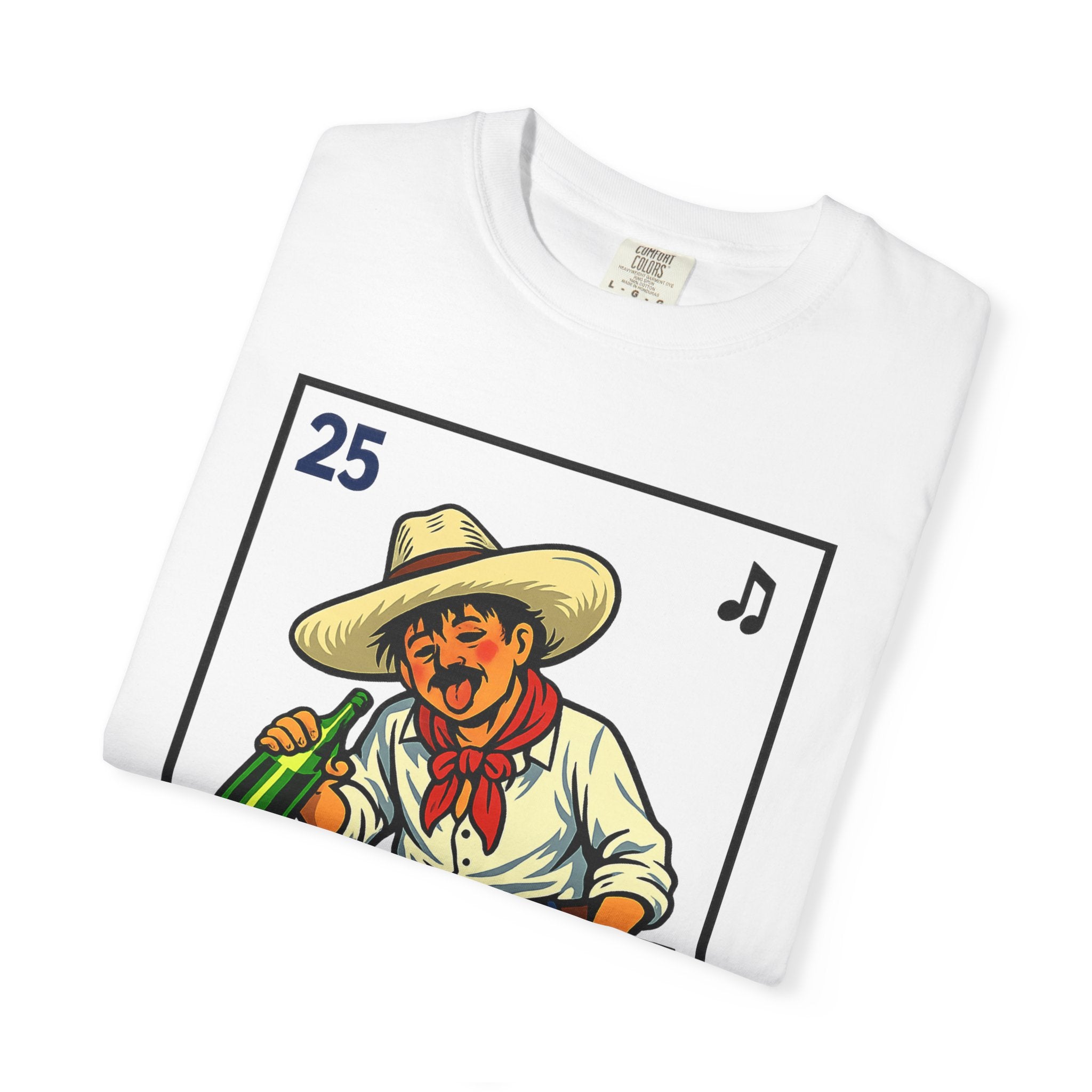 El Borracho Lotería Shirt - Unisex Garment-Dyed T-shirt