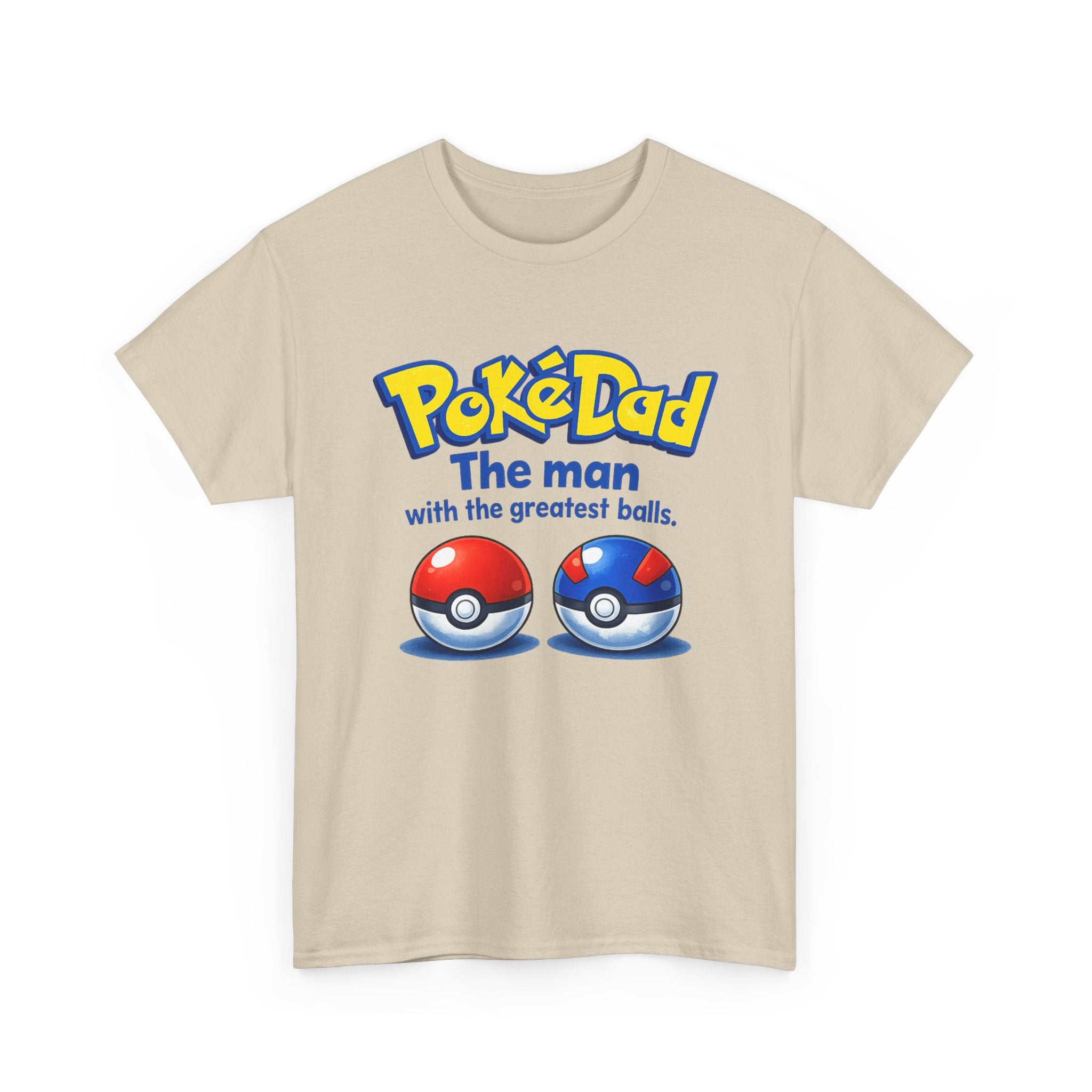 PokeDad "The Man With The Greatest Balls" Tee – Funny Father's Day Gift