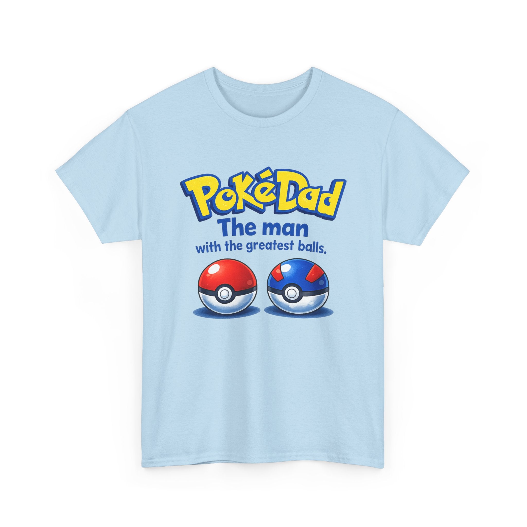 PokeDad "The Man With The Greatest Balls" Tee – Funny Father's Day Gift